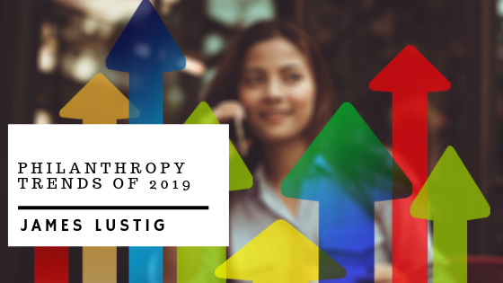 Philanthropy Trends of 2019 James Lustig.png